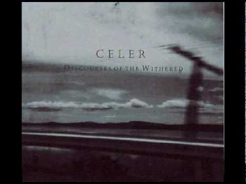 Celer - The Carved God Is Gone; Waking Above The Pileus Clouds