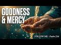 Goodness & Mercy Follow Me ✝️🕊️ (Official Music Video) | Psalm 23 Bible Song