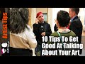 Talking About Your Art More good - 10 artist tips
