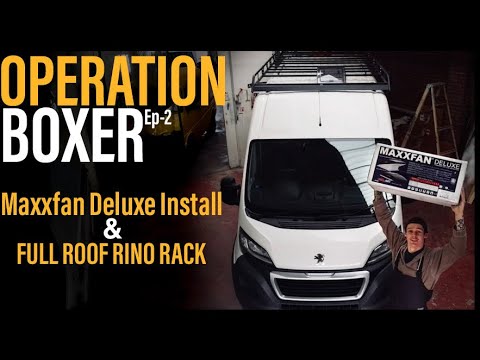 Maxxfan Deluxe roof fan & Rino rack installation - Peugeot Boxer