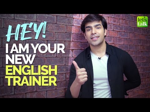 Hey! I'm your new English Teacher | Stay Tuned For My English Lessons To Speak English Fluently
