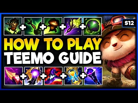 How To MASTER TEEMO in UNDER 24 HOURS! - Season 12 Teemo Guide (New Updated Guide)