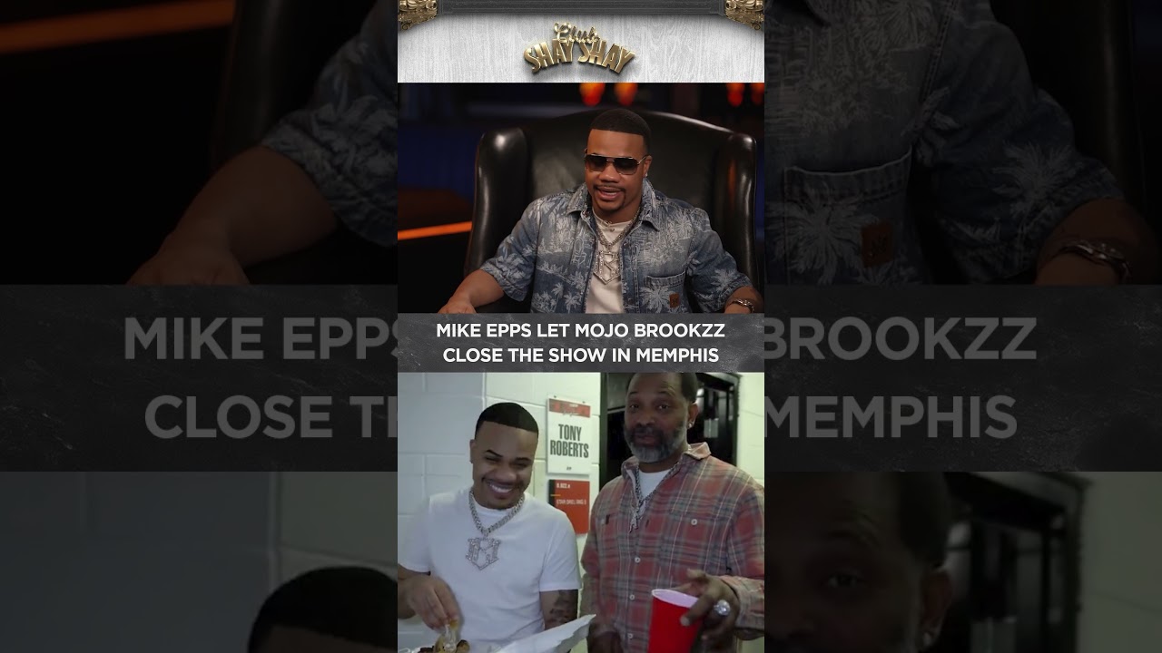 Mike Epps Lets Mojo Brookzz Close The Show In Memphis I CLUB SHAY SHAY