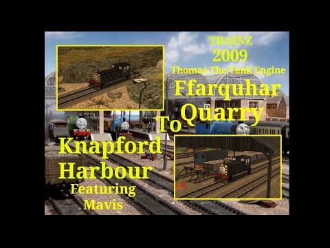 Trainz 2009 Thomas The Tank Engine Ffarquhar Quarry to Knapford Harbour feature Mavis
