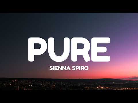 SIENNA SPIRO - Pure (Lyrics)