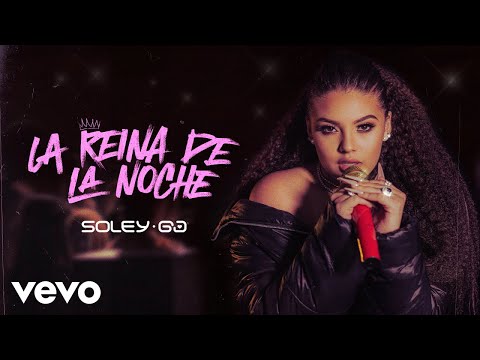 Soley - La Reina De La Noche (Video Oficial)