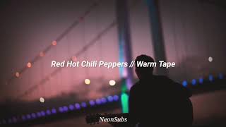 Red Hot Chili Peppers - Warm Tape [Sub Español]