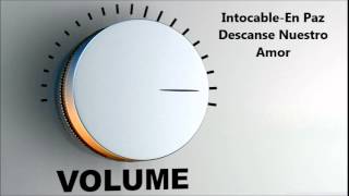 intocable-En Paz Descanse Nuestro Amor