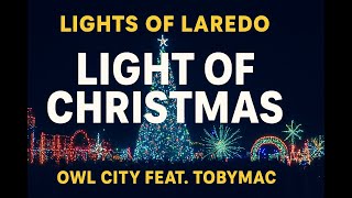 Light of Christmas - Owl City Featuring TobyMac