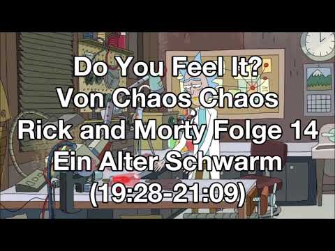 Rick and Morty Ein alter Schwarm Song am Ende | Do you feel it? von Chaos Chaos