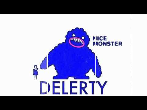 Delerty - Nice Monster (Original Mix)