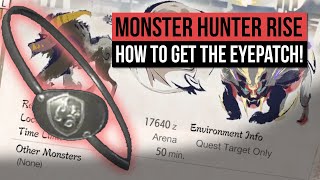 Monster Hunter Rise | How To Get The Flame Seal! AMAZING New Eyepatch & Tips!