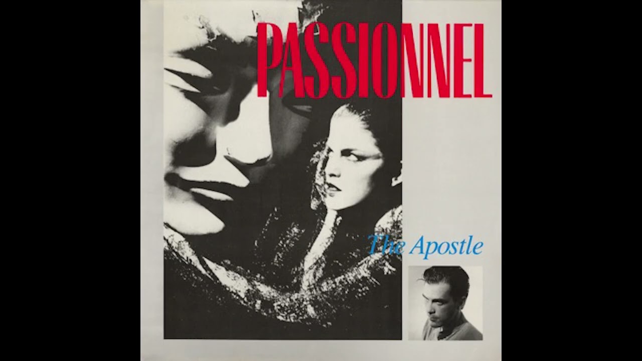 Passionnel - The Apostle (1984) New Wave, Post Punk - USA