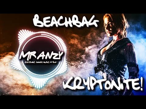Beachbag, Martin van Lectro & Patrick Metzker - Kryptonite (Extended Mix) (Best Slap House) Mr Anzy