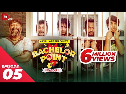 Bachelor Point | Season 2 | EPISODE- 05  | Kajal Arefin Ome | Dhruba Tv Drama Serial