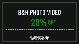 B&H Photo Video Promo Code 2025 March