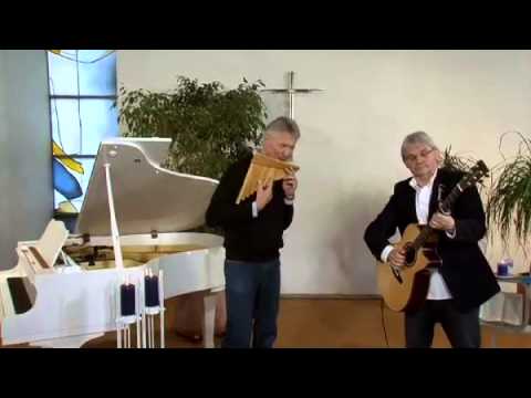 Stunde des Höchsten - Panflöte und Gitarre "Herr du bist mein Leben´"