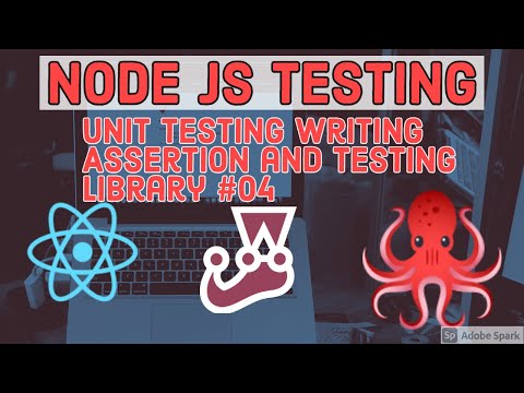 Unit Testing writing Assertion and Testing Library 04