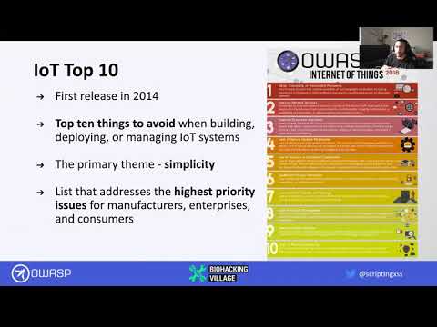 DEF CON 29 Biohacking Village - Aaron Guzman - OWASP & CSA IoT Impacting Medical Security