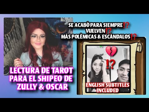 #ZULLY & #OSCAR TAROT🔮Otro shipeo, otro drama ⁉️Más escándalos esperan⁉️Fandoms se dividen! Funas⁉️😱