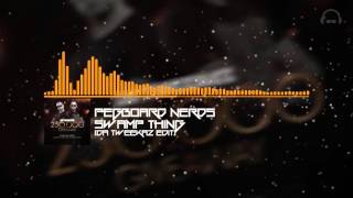Hard EDM | Pegboard Nerds - Swamp Thing (Da Tweekaz Edit)