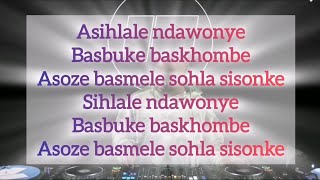 Download lagu Sihlale sonke (Lyrics) - Dlala thukzin ft Zeh McGeba & MK Productions mp3