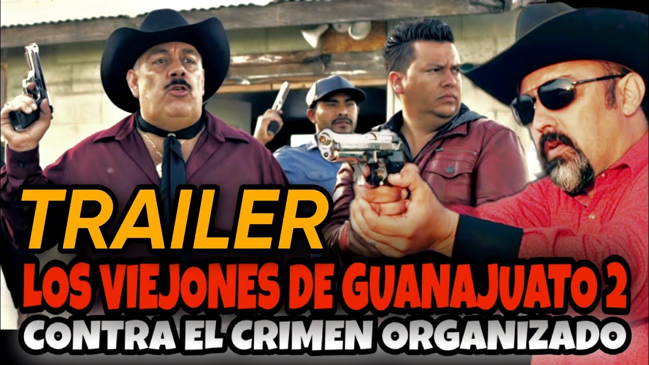 Miniature de la vidéo 🎬 TRAILER OFICIAL: Los Viejones de Guanajuato 2 - Contra El Crimen Organizado | @HuizarTV du film Los Viejones De Guanajuato 2: Contra El Crimen Organizado