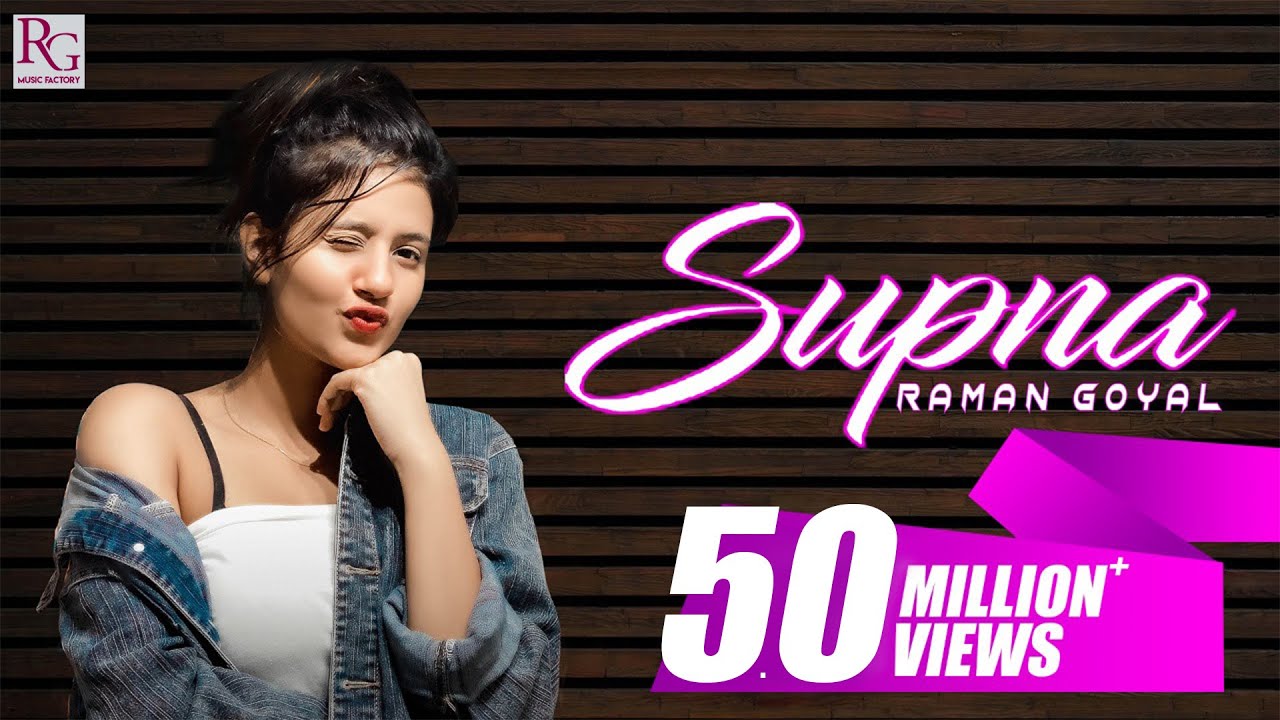 SUPNA Lyrics - Raman Goyal Ft. Anjali Arora SUPNA Lyrics - Raman Goyal Ft. Anjali Arora