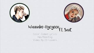 【HYOYEON (효연) - Wannabe Ft. SanE Lyrics (Han|Rom|Eng) Color Coded】👥