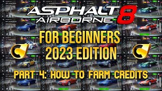 ASPHALT 8 FOR BEGINNERS -- 2023 EDITION: CREDITS// GET MILLIONS OF THEM EVERY WEEK!!