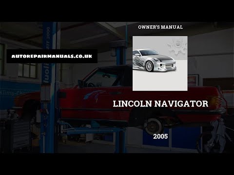 🚘 2005 Lincoln Navigator - Owner's Manual - PDF (400 Pages) - Free Auto Repair Manuals 🛠️