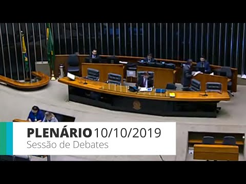 Plenário - Sessão de debates - 10/10/2019 - 14:00