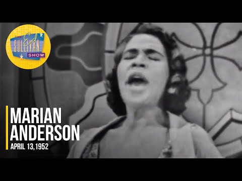 Marian Anderson "He's Got The Whole World In His Hands" on The Ed Sullivan Show