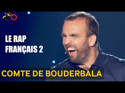 Le Comte de Bouderbala - Le rap français, épisode 2