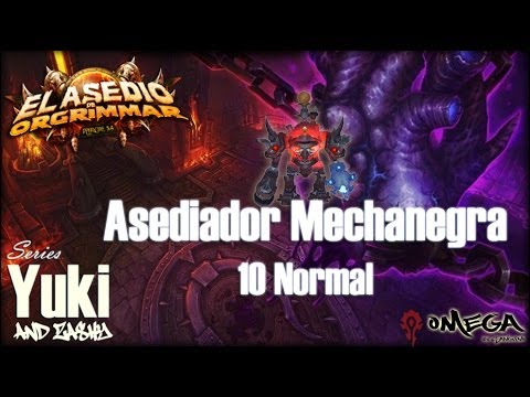 Asediador Mechanegra 10 Normal - Videoguía Asedio de Orgrimmar
