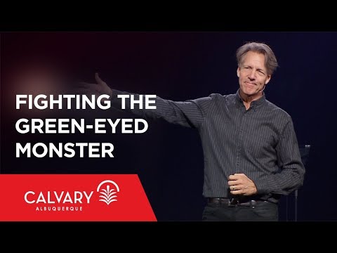 Fighting the Green-Eyed Monster - Genesis 37; Genesis 39:1-2; Acts 7:9-10 - Skip Heitzig