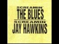 Screamin Jay Hawkins - Just Dont Care