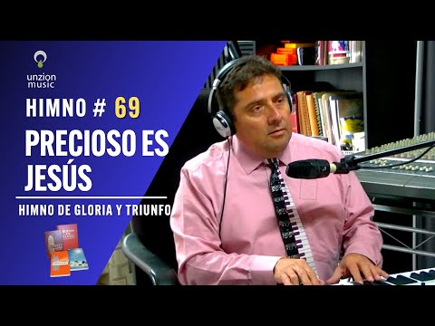 🎤 Himno 69 – Precioso Es Jesús | Gloria y Triunfo | El Himnólogo (En Vivo) ✝️