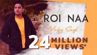 Roi Na - Vicky Singh  Hindi Version  Cover