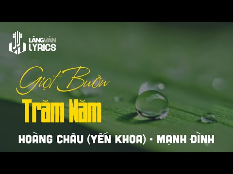 Giọt buồn trăm năm - Mạnh Đình
