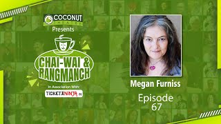 Megan Furniss | Chai-Wai & Rangmanch | Season 1 | Episode 67 | Coconut Theatre video