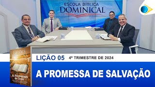 EBD | 5ª LIÇÃO: : A PROMESSA DE SALVAÇÃO
