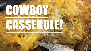Walmart Cowboy Casserole Easy Dinner idea