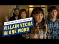The Stranger Things Cast Describe Season 4 Villain Vecna In One Word