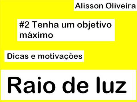 Tenha um objetivo máximo #PRL02