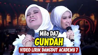 Download lagu Mila DA7 - Gundah (LIRIK) | Dangdut Academy 7 mp3 Download lagu Mila DA7 - Gundah (LIRIK) | Dangdut Academy 7 mp3