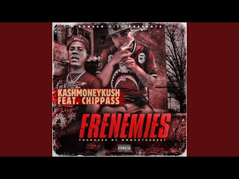 Frenemies (feat. Chippass)