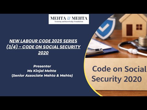 New Labour Code 2025 Series (3/4) - Code on Social Security 2020