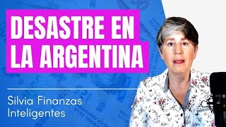 ¿Desastre en la Argentina?