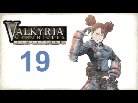 Let's Play Valkyria Chronicles Remastered - Part 19 (Japanese/Eng Subs)